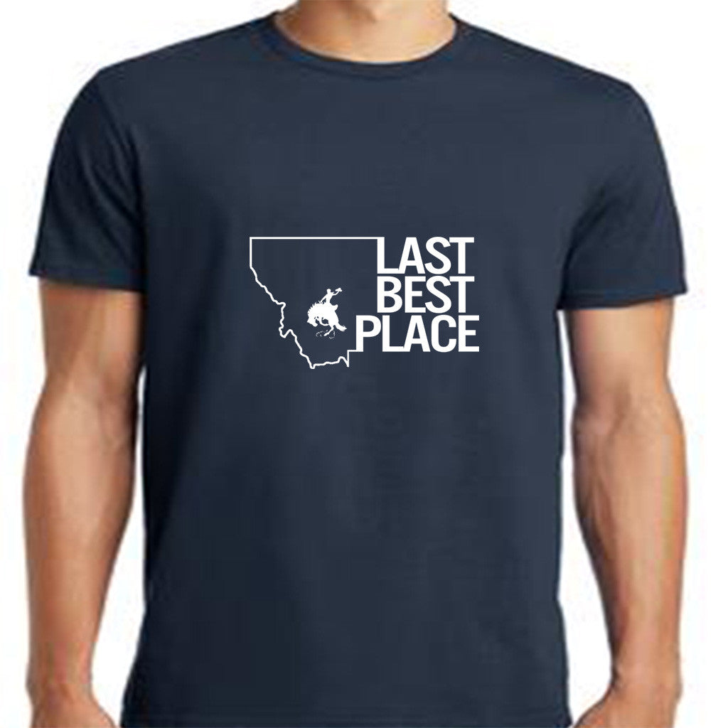 Montana Last Best Place T-Shirt
